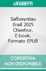 Safbwyntiau Eraill 2025 Chwefror. E-book. Formato EPUB ebook