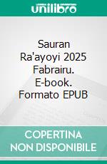 Sauran Ra'ayoyi 2025 Fabrairu. E-book. Formato EPUB ebook