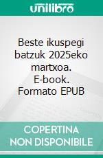 Beste ikuspegi batzuk 2025eko martxoa. E-book. Formato EPUB ebook