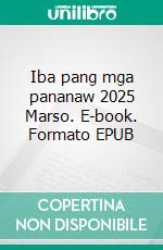 Iba pang mga pananaw 2025 Marso. E-book. Formato EPUB ebook