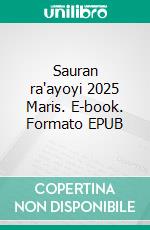 Sauran ra'ayoyi 2025 Maris. E-book. Formato EPUB ebook