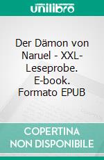 Der Dämon von Naruel - XXL- Leseprobe. E-book. Formato EPUB ebook