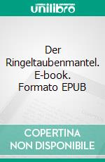 Der Ringeltaubenmantel. E-book. Formato EPUB ebook