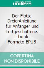 Der Flotte DreierAnleitung für Anfänger und Fortgeschrittene. E-book. Formato EPUB