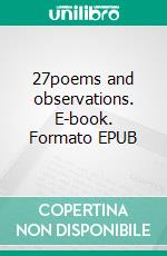 27poems and observations. E-book. Formato EPUB ebook