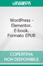 WordPress - Elementor. E-book. Formato EPUB ebook