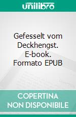 Gefesselt vom Deckhengst. E-book. Formato EPUB ebook