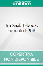 Im Saal. E-book. Formato EPUB ebook di Theodor Storm