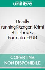 Deadly runningKitzngen-Krimi 4. E-book. Formato EPUB ebook