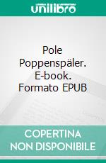 Pole Poppenspäler. E-book. Formato EPUB ebook