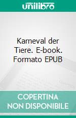 Karneval der Tiere. E-book. Formato EPUB ebook di Fastnacht-Verband Franken