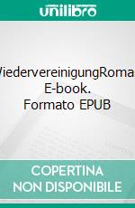 WiedervereinigungRoman. E-book. Formato EPUB ebook