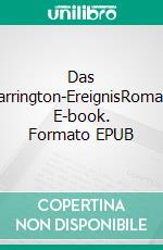 Das Carrington-EreignisRoman. E-book. Formato EPUB