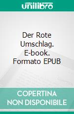 Der Rote Umschlag. E-book. Formato EPUB ebook