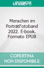 Menschen im PorträtFotoband 2022. E-book. Formato EPUB ebook