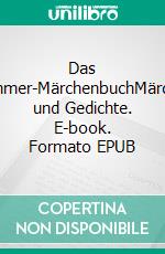 Das Sommer-MärchenbuchMärchen und Gedichte. E-book. Formato EPUB ebook di Andrea Stopper