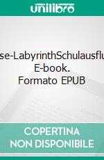 Lese-LabyrinthSchulausflug. E-book. Formato EPUB ebook