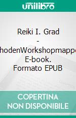 Reiki I. Grad - ShodenWorkshopmappe. E-book. Formato EPUB ebook