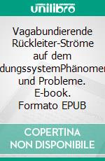 Vagabundierende Rückleiter-Ströme auf dem ErdungssystemPhänomene und Probleme. E-book. Formato EPUB ebook