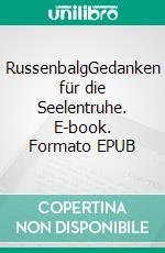 RussenbalgGedanken für die Seelentruhe. E-book. Formato EPUB ebook di Helmut Maren Mewes