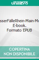 WasserFälleRhein-Main-Mord. E-book. Formato EPUB