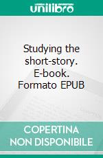 Studying the short-story. E-book. Formato EPUB ebook