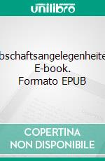 Erbschaftsangelegenheiten. E-book. Formato EPUB ebook