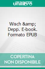 Wisch & Depp. E-book. Formato EPUB ebook di Sabrina Hafenscher