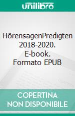 HörensagenPredigten 2018-2020. E-book. Formato EPUB ebook di Stefan Kläs