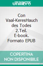 Con Vaal-KeresHauch des Todes 2.Teil. E-book. Formato EPUB