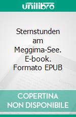 Sternstunden am Meggima-See. E-book. Formato EPUB ebook