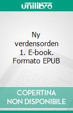 Ny verdensorden 1. E-book. Formato EPUB ebook