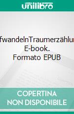 SchlafwandelnTraumerzählungen. E-book. Formato EPUB ebook