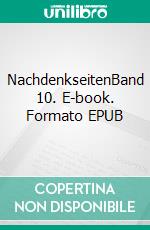 NachdenkseitenBand 10. E-book. Formato EPUB ebook di Peter Dorn