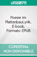 Poesie im PlattenbauLyrik. E-book. Formato EPUB ebook