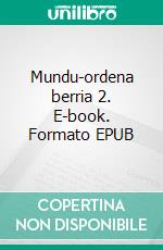 Mundu-ordena berria 2. E-book. Formato EPUB ebook di Eduard Wagner