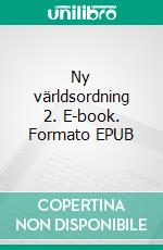 Ny världsordning 2. E-book. Formato EPUB ebook