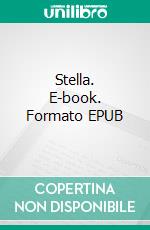 Stella. E-book. Formato EPUB ebook