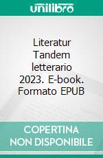 Literatur Tandem letterario 2023. E-book. Formato EPUB