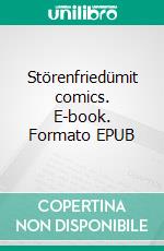 Störenfriedümit comics. E-book. Formato EPUB ebook di Ümit Elveren