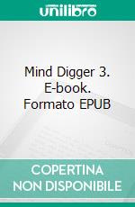 Mind Digger 3. E-book. Formato EPUB