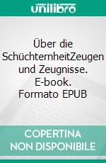 Über die SchüchternheitZeugen und Zeugnisse. E-book. Formato EPUB ebook di Martin Walser