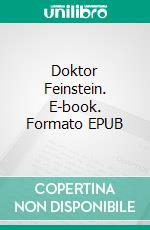 Doktor Feinstein. E-book. Formato EPUB ebook