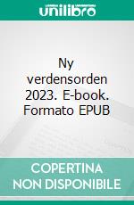 Ny verdensorden 2023. E-book. Formato EPUB ebook