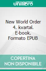 New World Order 4. kvartal. E-book. Formato EPUB ebook