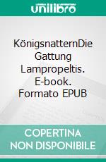 KönigsnatternDie Gattung Lampropeltis. E-book. Formato EPUB ebook di Thorsten Schmidt