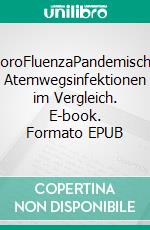 CoroFluenzaPandemische Atemwegsinfektionen im Vergleich. E-book. Formato EPUB ebook