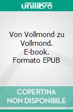 Von Vollmond zu Vollmond. E-book. Formato EPUB ebook