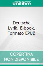 Deutsche Lyrik. E-book. Formato EPUB ebook