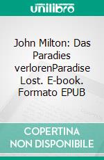 John Milton: Das Paradies verlorenParadise Lost. E-book. Formato EPUB ebook